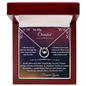 To My Cherished - I Choose You - Lucky In Love Necklace