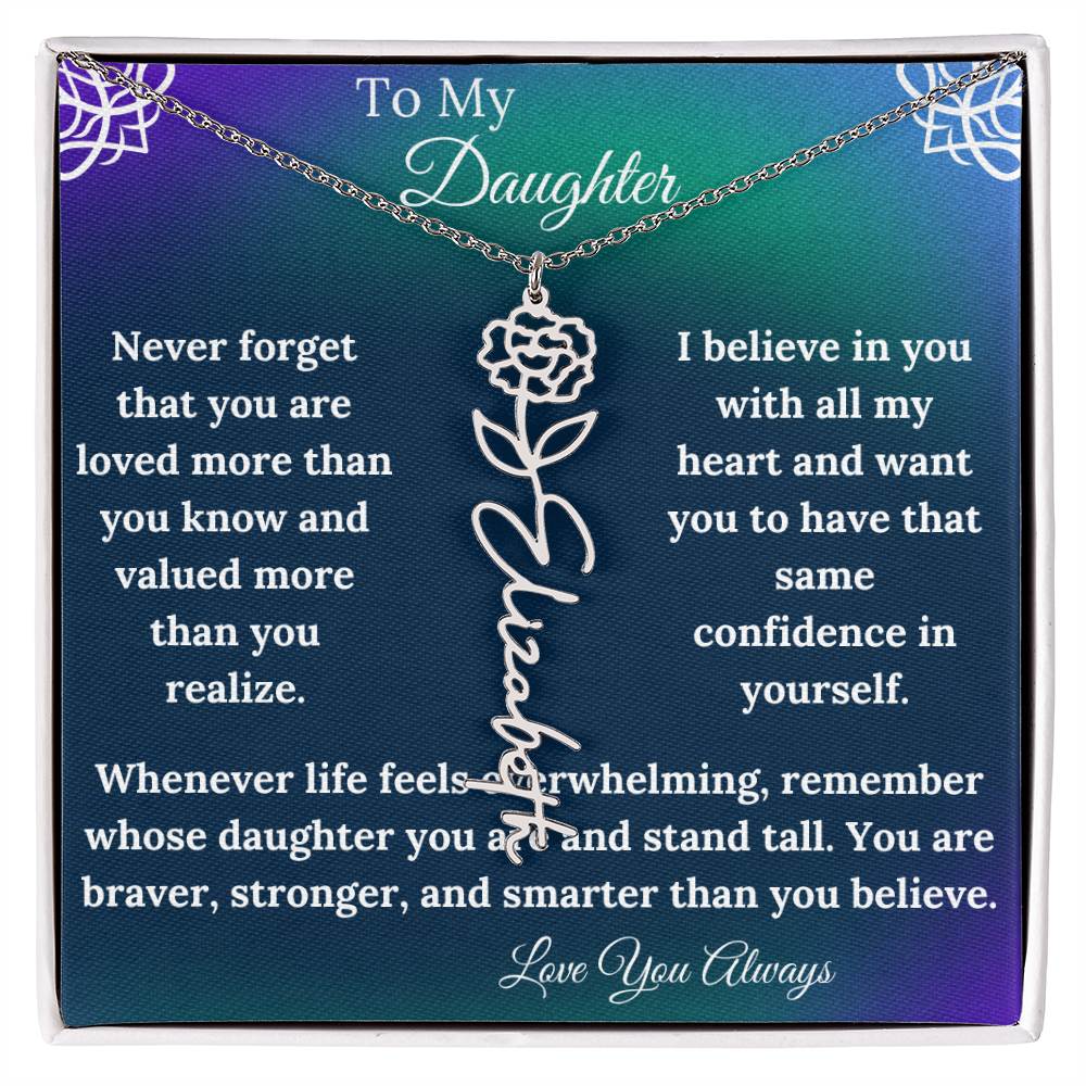 To My Daughter - Never Forget - Flower Name Necklace